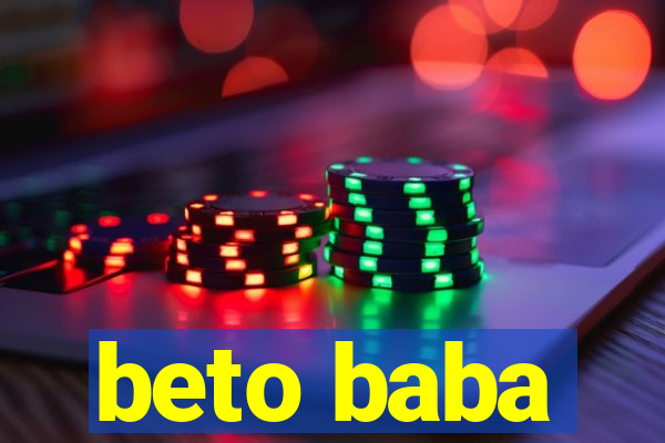 beto baba